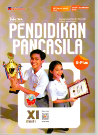 Image of Pendidikan Pancasila untuk SMA/MA Kelas 11 (Fase F) E-Plus Pendekatan Deep Learning (PM) Menuju Indonesia Emas 2045