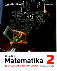 Image of Jelajah Matematika 2 : SMA/MA Kelas 11 Tingkat Lanjut KM