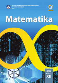 Image of MATEMATIKA : UNTUK SMA/MA/SMK/MAK KELAS 12 (K13)