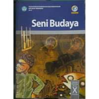 Image of SENI BUDAYA : SMA/MA/SMK/MAK KELAS 10 SEMESTER 2 K13