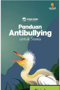Image of Panduan Antibullying : Untuk Pendamping SIswa