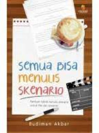 Image of Semua Bisa Menulis Skenario