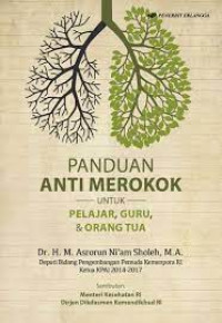Image of Panduan Anti Merokok Untuk Pelajar, Guru dan Orang Tua