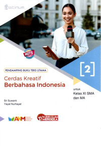 Image of CERDAS KREATIF BERBAHASA INDONESIA : UNTUK KELAS 11 SMA PENDAMPING BUKU TEKS UTAMA KM K
