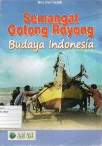 Image of Semangat Gotong Royong Budaya Indonesia